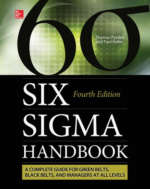 Cover of the book The Six Sigma Handbook, Fourth Edition by Thomas Pyzdek, Paul A. Keller, McGraw-Hill Education