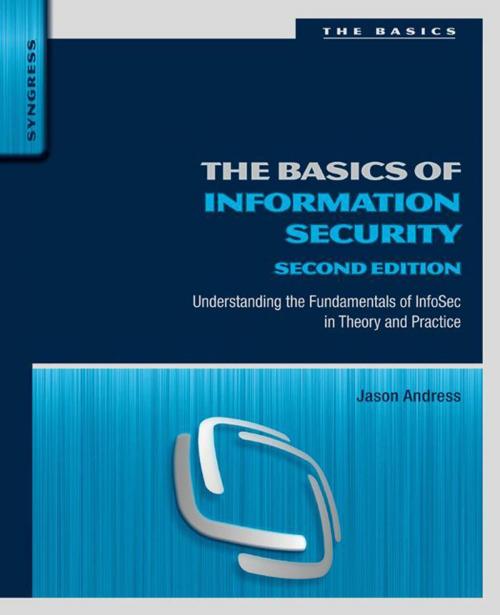 Cover of the book The Basics of Information Security by Jason Andress, Elsevier Science