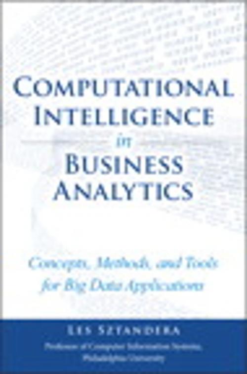 Cover of the book Computational Intelligence in Business Analytics by Les Sztandera, Pearson Education