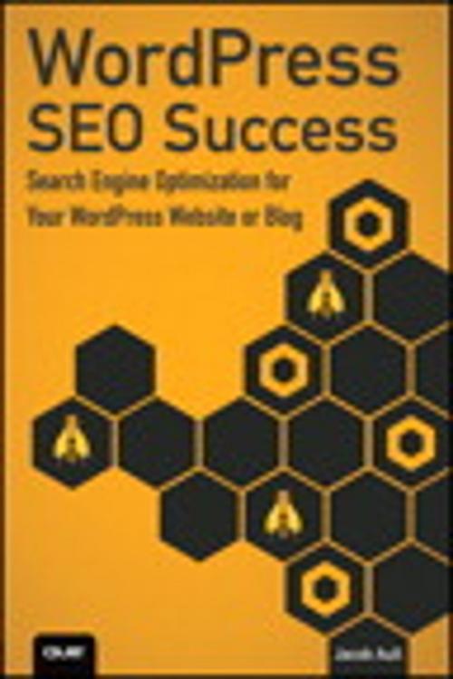 Cover of the book WordPress SEO Success by Jacob Aull, Pearson Education