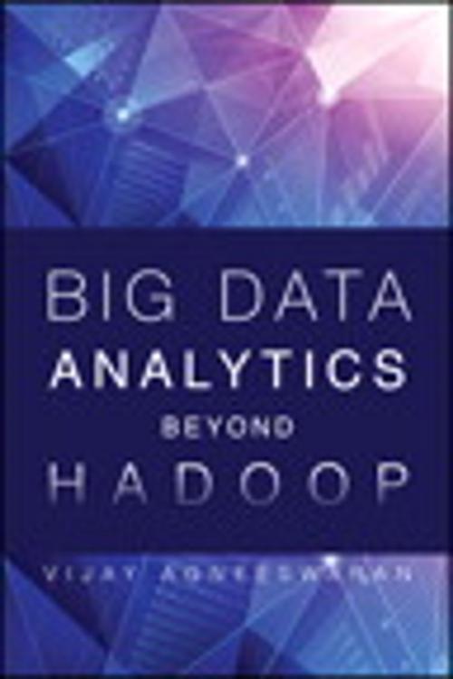 Cover of the book Big Data Analytics Beyond Hadoop by Vijay Srinivas Agneeswaran, Pearson Education