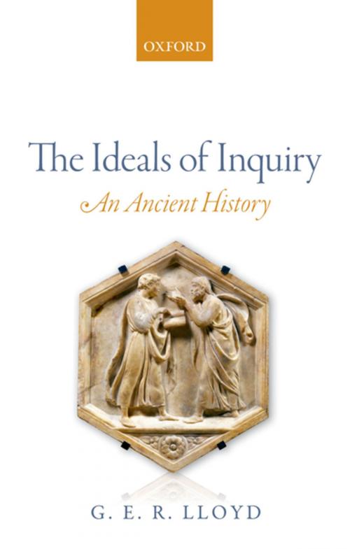 Cover of the book The Ideals of Inquiry by G. E. R. Lloyd, OUP Oxford