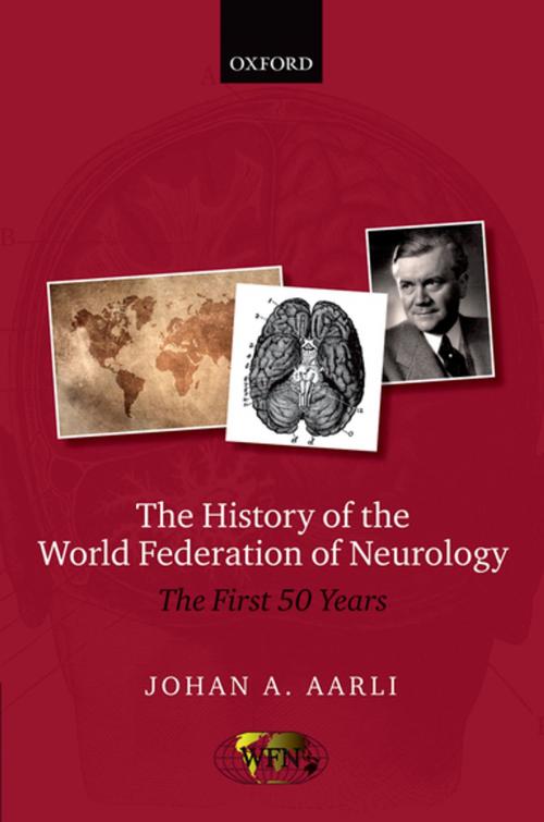 Cover of the book The History of the World Federation of Neurology by Johan A. Aarli, OUP Oxford