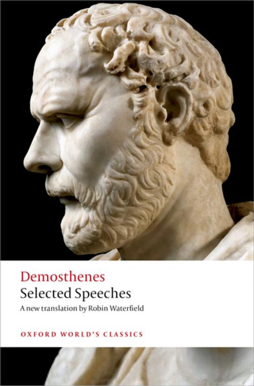 Cover of the book Selected Speeches by Chris Carey, Demosthenes, OUP Oxford