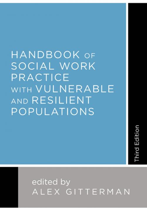 Cover of the book Handbook of Social Work Practice with Vulnerable and Resilient Populations by , Columbia University Press