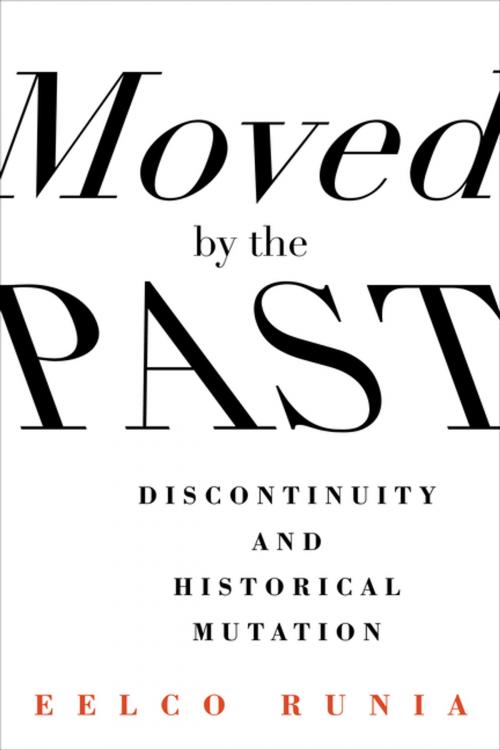 Cover of the book Moved by the Past by Eelco Runia, Columbia University Press