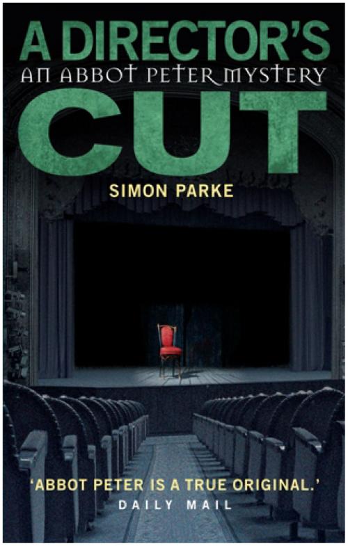 Cover of the book A Director's Cut: An Abbot Peter Mystery by Simon Parke, Darton, Longman & Todd LTD