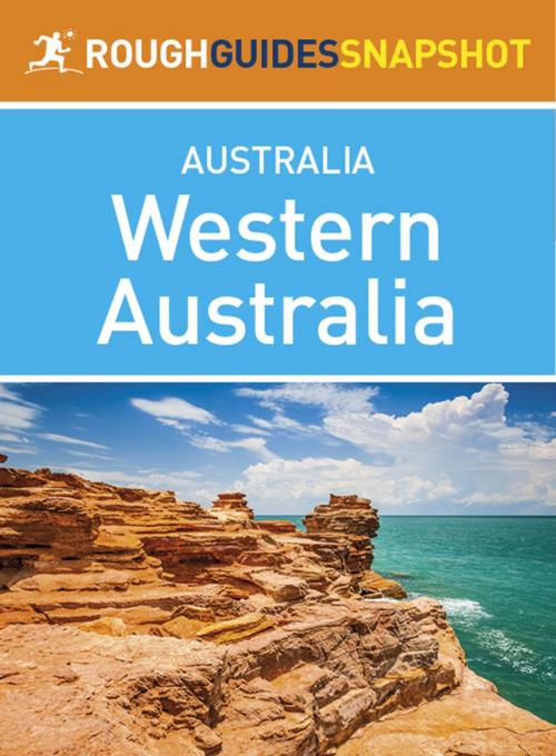 Cover of the book Western Australia (Rough Guides Snapshot Australia) by Rough Guides, Apa Publications