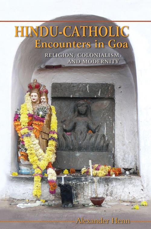 Cover of the book Hindu-Catholic Encounters in Goa by Alexander Henn, Indiana University Press