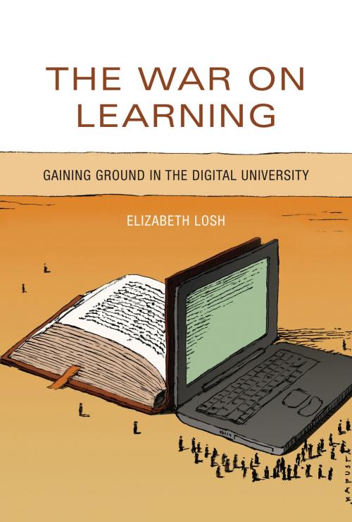 Cover of the book The War on Learning by Elizabeth Losh, The MIT Press