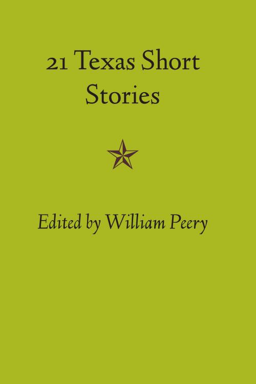 Cover of the book Twenty-one Texas Short Stories by , University of Texas Press