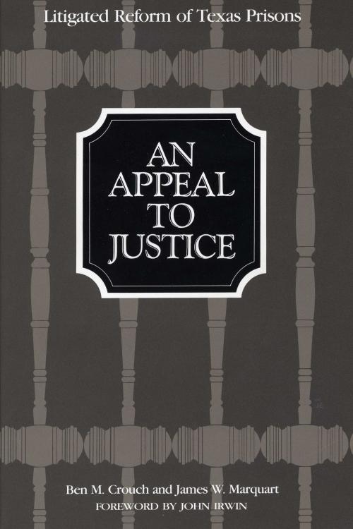 Cover of the book An Appeal to Justice by Ben M. Crouch, James R. Marquart, University of Texas Press