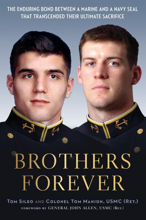 Cover of the book Brothers Forever by Tom Sileo, Tom Manion, Hachette Books