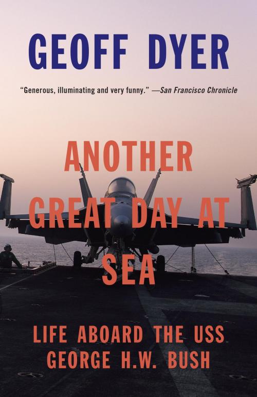 Cover of the book Another Great Day at Sea by Geoff Dyer, Knopf Doubleday Publishing Group