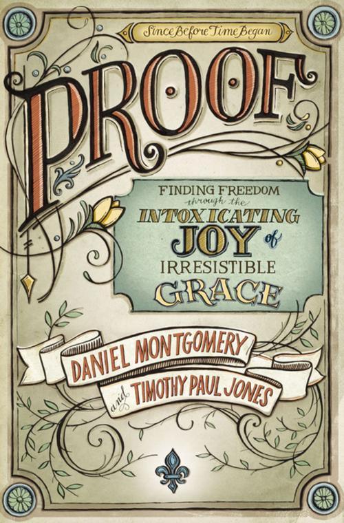 Cover of the book PROOF by Daniel Montgomery, Timothy Paul Jones, Zondervan
