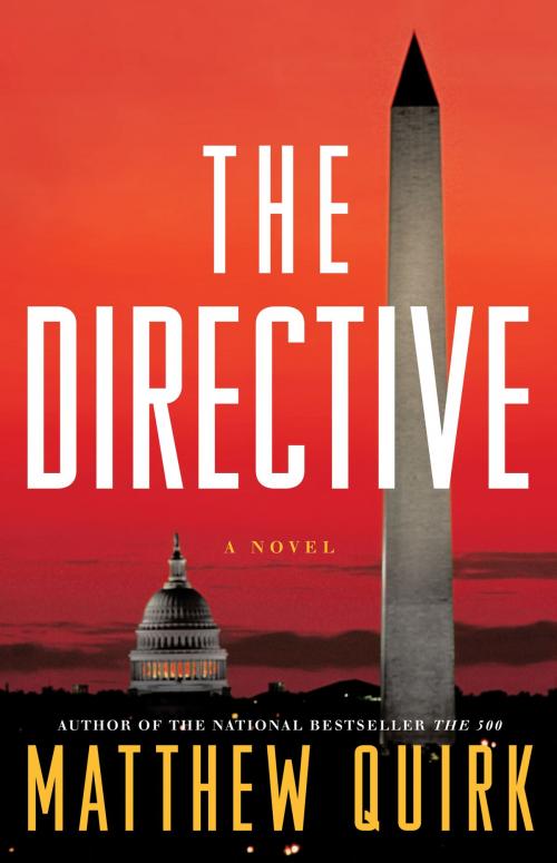 Cover of the book The Directive by Matthew Quirk, Little, Brown and Company