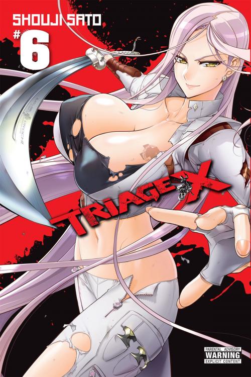 Cover of the book Triage X, Vol. 6 by Shouji Sato, Yen Press