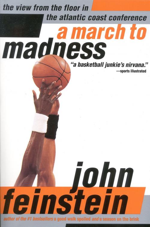 Cover of the book A March to Madness by John Feinstein, Little, Brown and Company