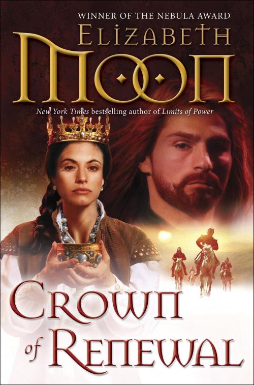 Cover of the book Crown of Renewal by Elizabeth Moon, Random House Publishing Group