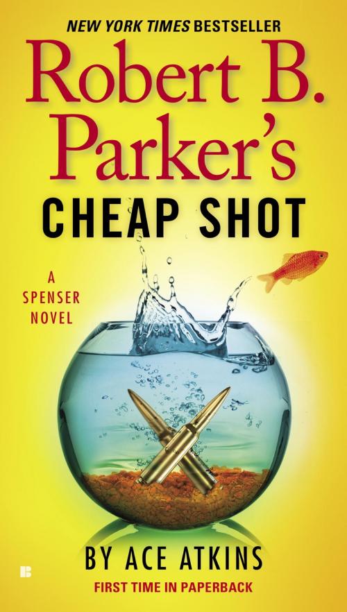 Cover of the book Robert B. Parker's Cheap Shot by Ace Atkins, Penguin Publishing Group