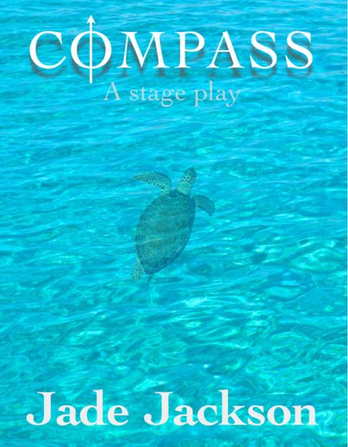 Cover of the book Compass by Jade Jackson, Jade Jackson