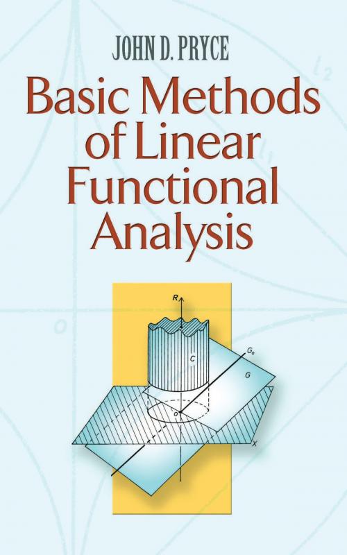 Cover of the book Basic Methods of Linear Functional Analysis by John D. Pryce, Dover Publications