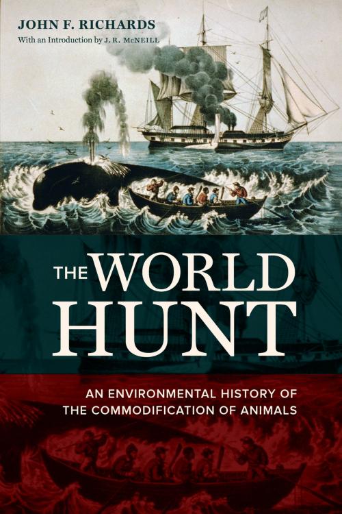Cover of the book The World Hunt by John F. Richards, University of California Press