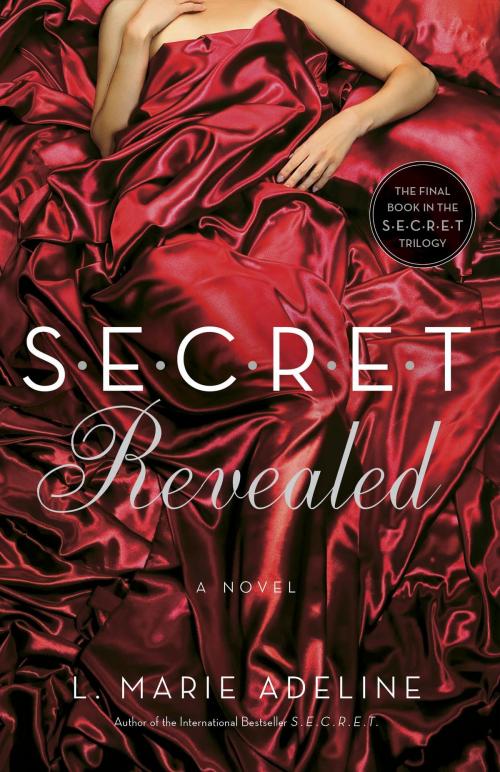 Cover of the book SECRET Revealed by L. Marie Adeline, Crown/Archetype