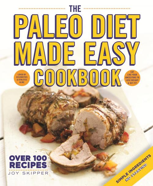 Cover of the book The Paleo Diet Made Easy Cookbook by Joy Skipper, Octopus Books