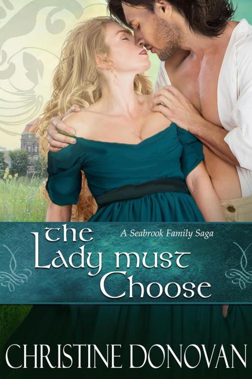 Cover of the book The Lady Must Choose by Christine Donovan, Christine  Donovan