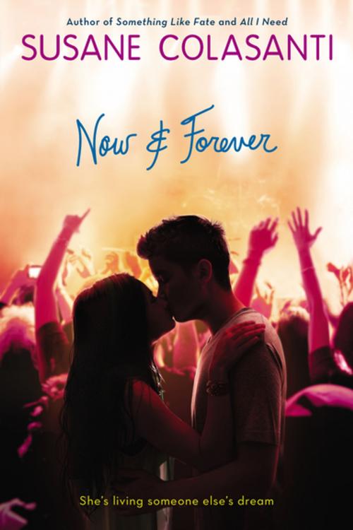 Cover of the book Now and Forever by Susane Colasanti, Penguin Young Readers Group
