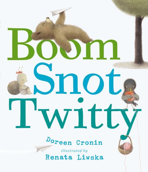 Cover of the book Boom Snot Twitty by Doreen Cronin, Penguin Young Readers Group