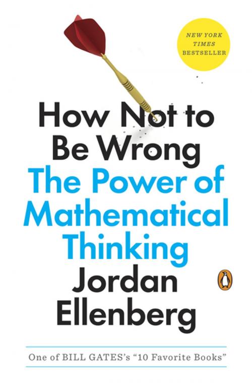 Cover of the book How Not to Be Wrong by Jordan Ellenberg, Penguin Publishing Group