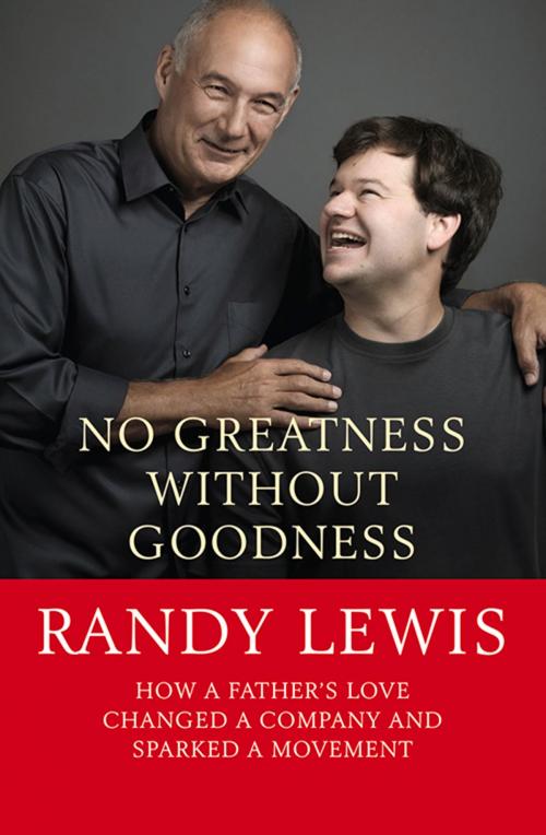 Cover of the book No Greatness Without Goodness by Randy Lewis, Lion Hudson