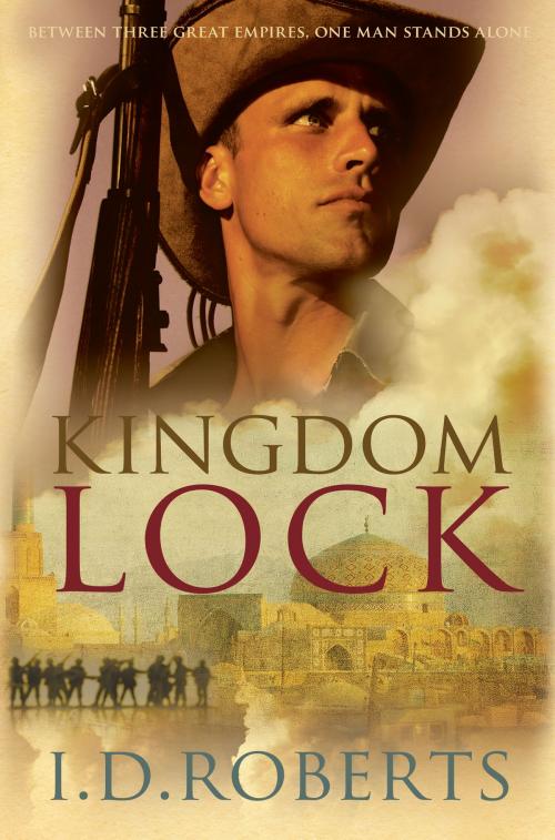 Cover of the book Kingdom Lock by I.D. Roberts, Allison & Busby