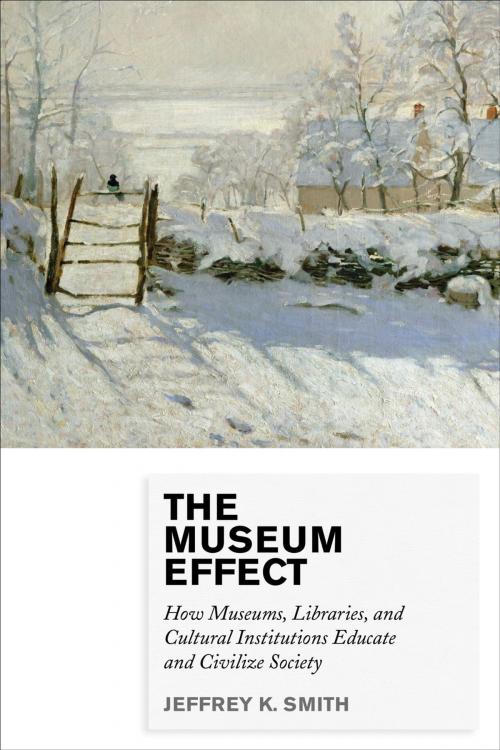 Cover of the book The Museum Effect by Jeffrey K. Smith, Rowman & Littlefield Publishers