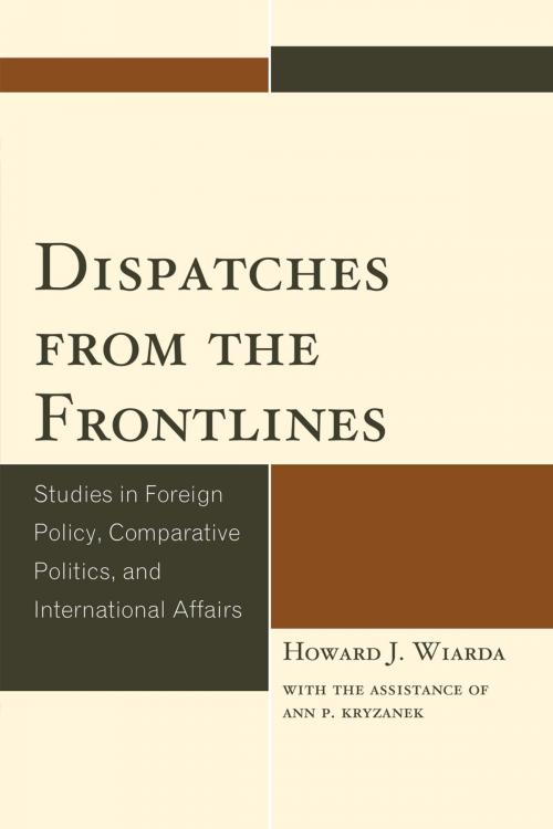 Cover of the book Dispatches from the Frontlines by Howard J. Wiarda, UPA