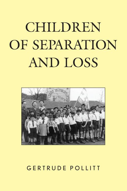 Cover of the book Children of Separation and Loss by Gertrude Pollitt, Hamilton Books