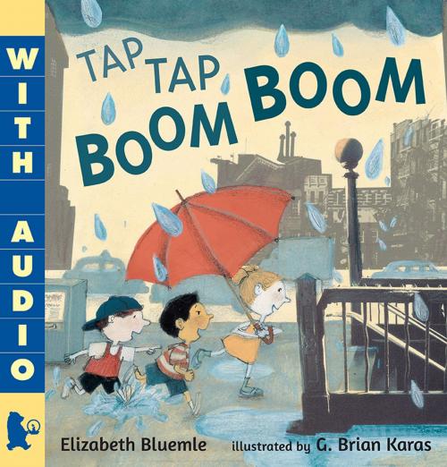 Cover of the book Tap Tap Boom Boom by Elizabeth Bluemle, Candlewick Press