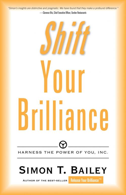 Cover of the book Shift Your Brilliance by Simon T. Bailey, Sound Wisdom