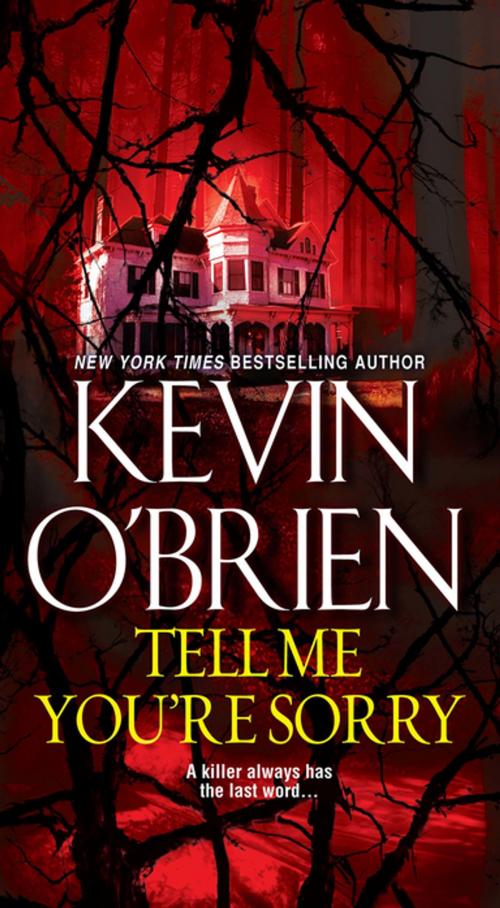 Cover of the book Tell Me You're Sorry by Kevin O'Brien, Pinnacle Books
