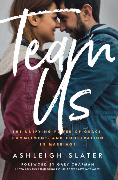 Cover of the book Team Us by Ashleigh Slater, Moody Publishers