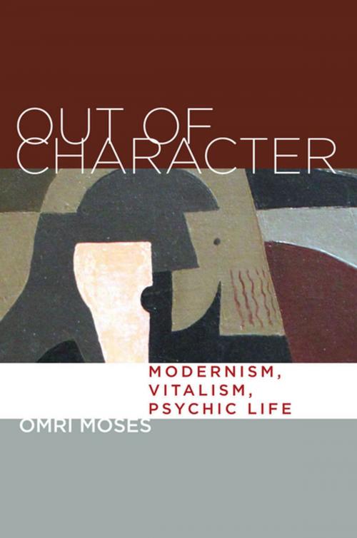 Cover of the book Out of Character by Omri Moses, Stanford University Press