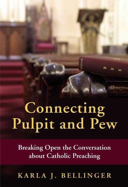 Cover of the book Connecting Pulpit and Pew by Karla  J. Bellinger, Liturgical Press