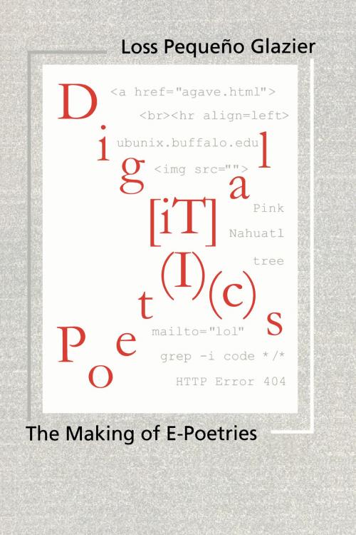 Cover of the book Digital Poetics by Loss Pequeño Glazier, University of Alabama Press