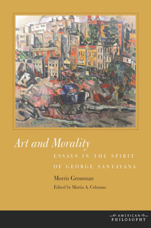 Cover of the book Art and Morality by Morris Grossman, Fordham University Press
