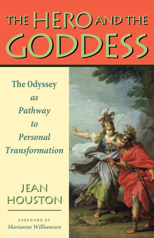 Cover of the book The Hero and the Goddess by Jean Houston PhD, Ph.D., Quest Books