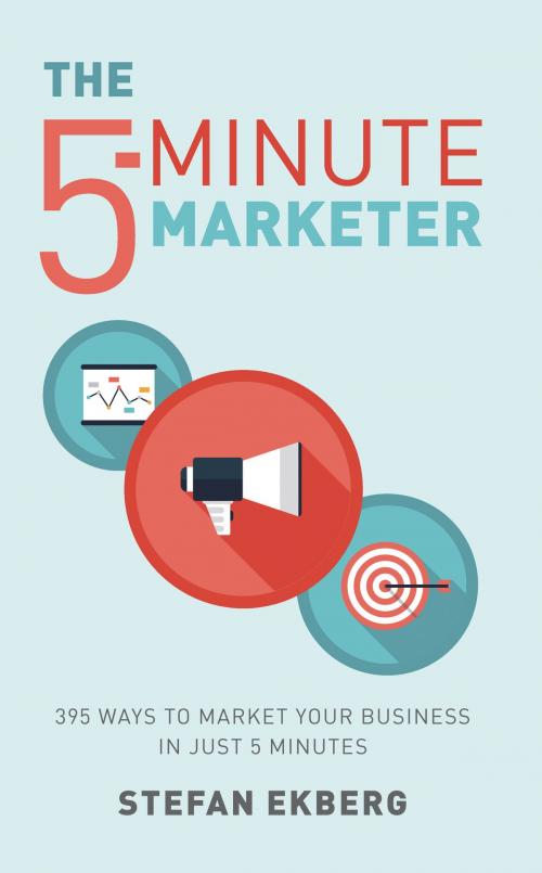 Cover of the book The 5-Minute Marketer by Stefan Ekberg, Harriman House
