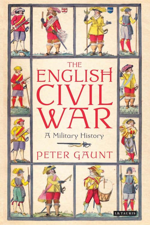 Cover of the book The English Civil War by Peter Gaunt, Bloomsbury Publishing