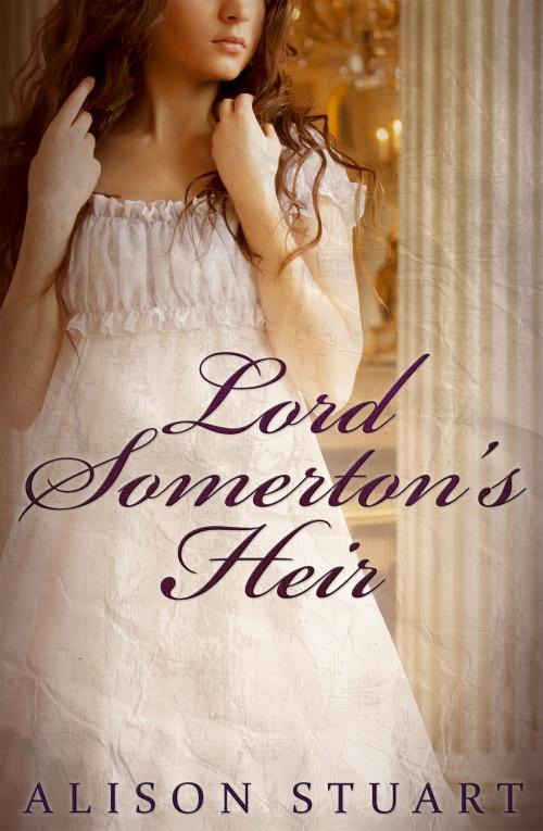 Cover of the book Lord Somerton's Heir by Alison Stuart, Escape Publishing